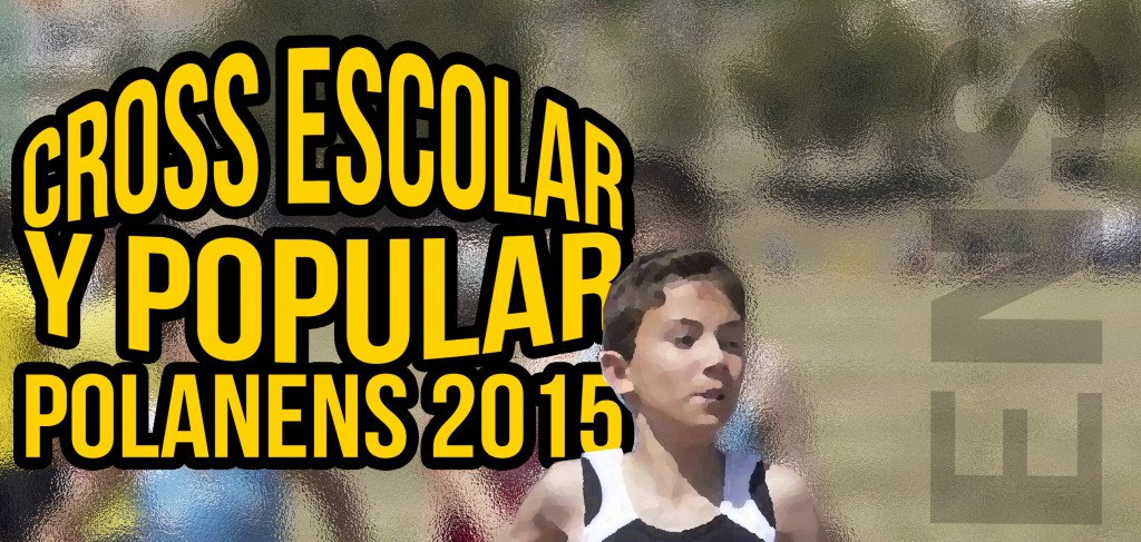 Cross Escolar y Popular 2015: viernes 16 de octubre.