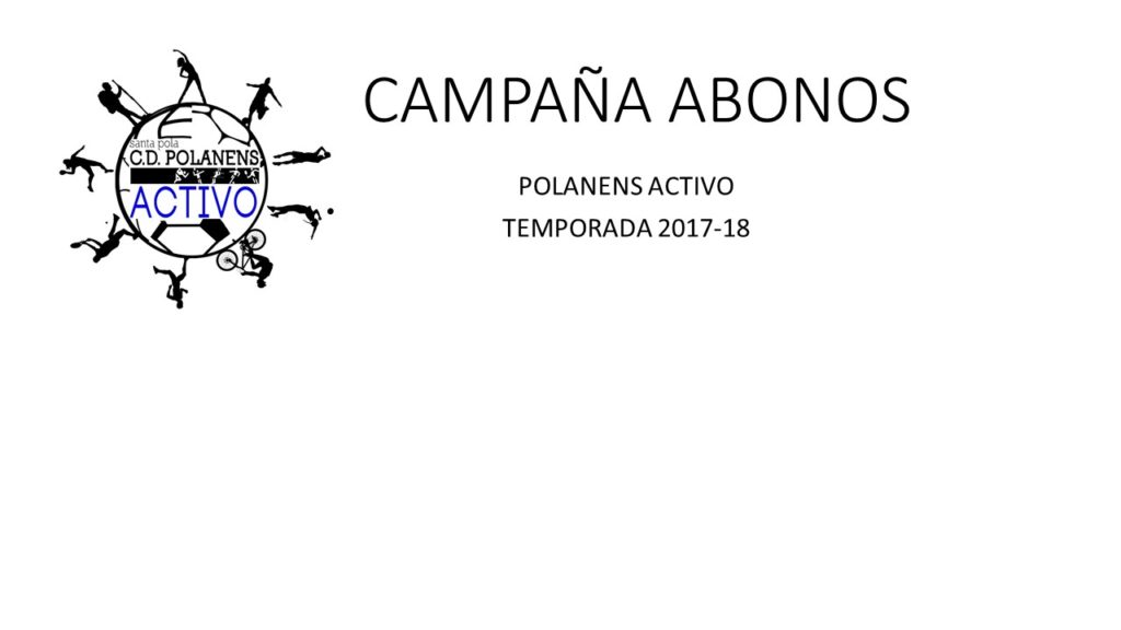 Campaña abonos Polanens Activo «Motivos para seguir soñando»