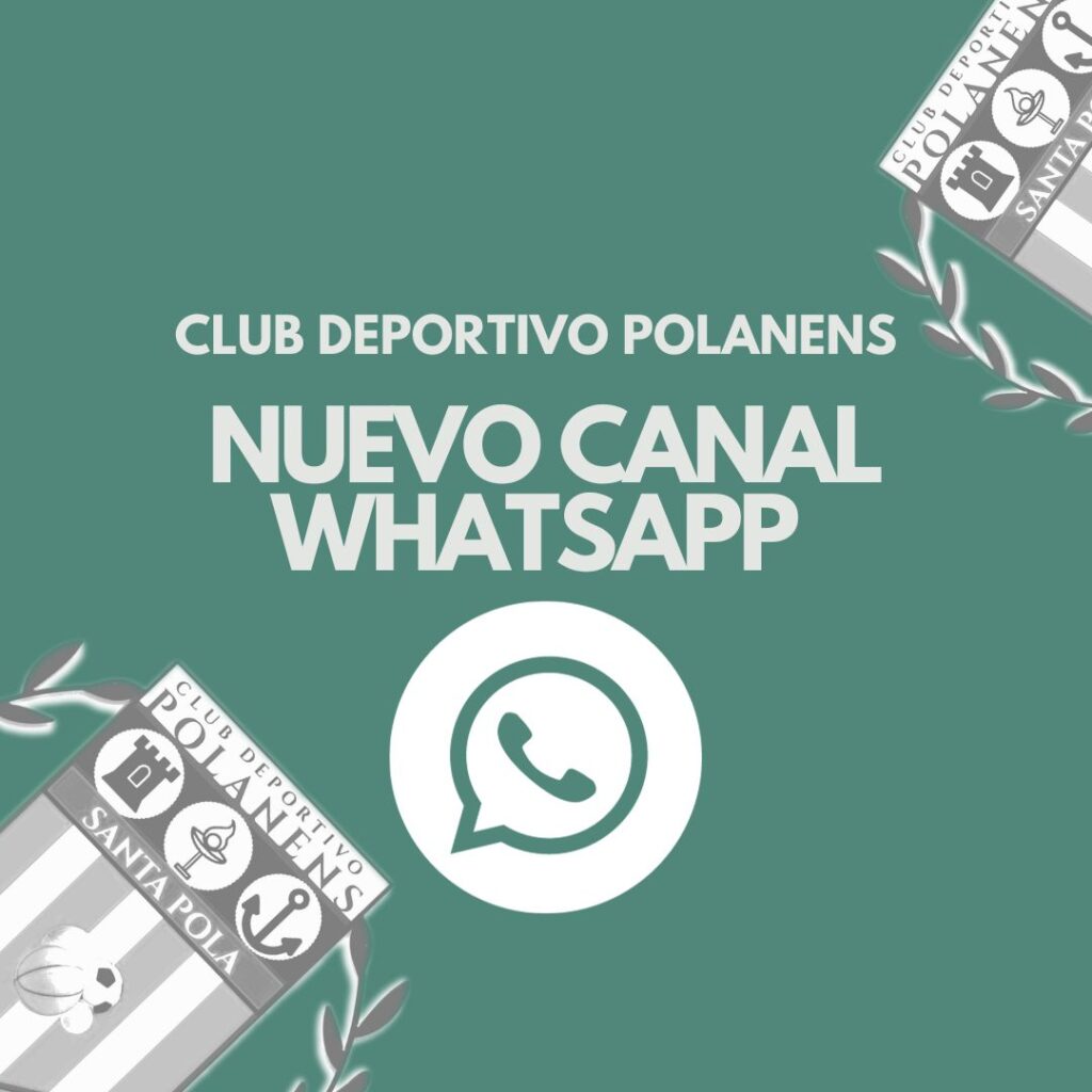 NUEVO CANAL WHATSAPP DEL CLUB DEPORTIVO POLANENS