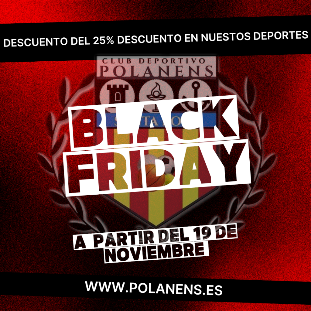 ARRANCA EL BLACK FRIDAY POLANENS