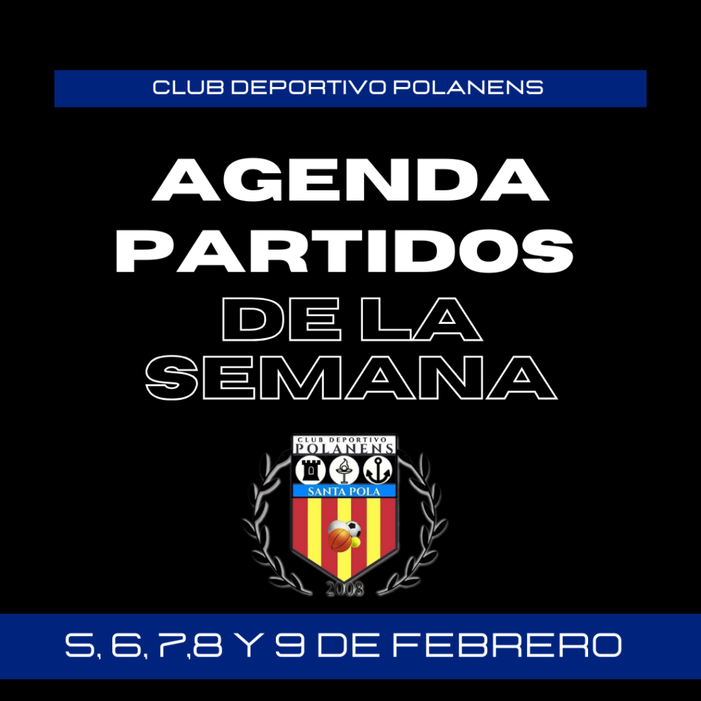 AGENDA DE PARTIDOS 5, 6 7,8 7 9 DE FEBRERO