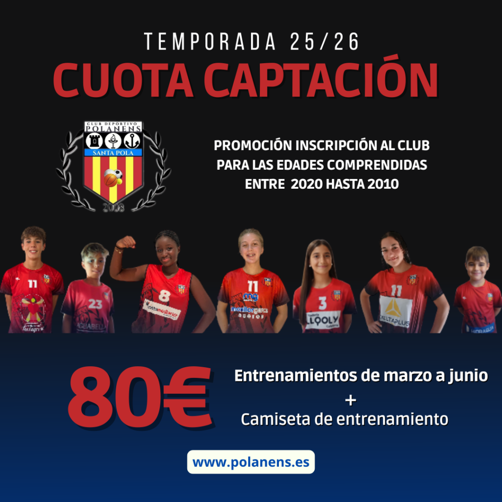 COUTA CAPTACIÓN. Última oportunidad para formar parte de Polanens en la temporada 25/26