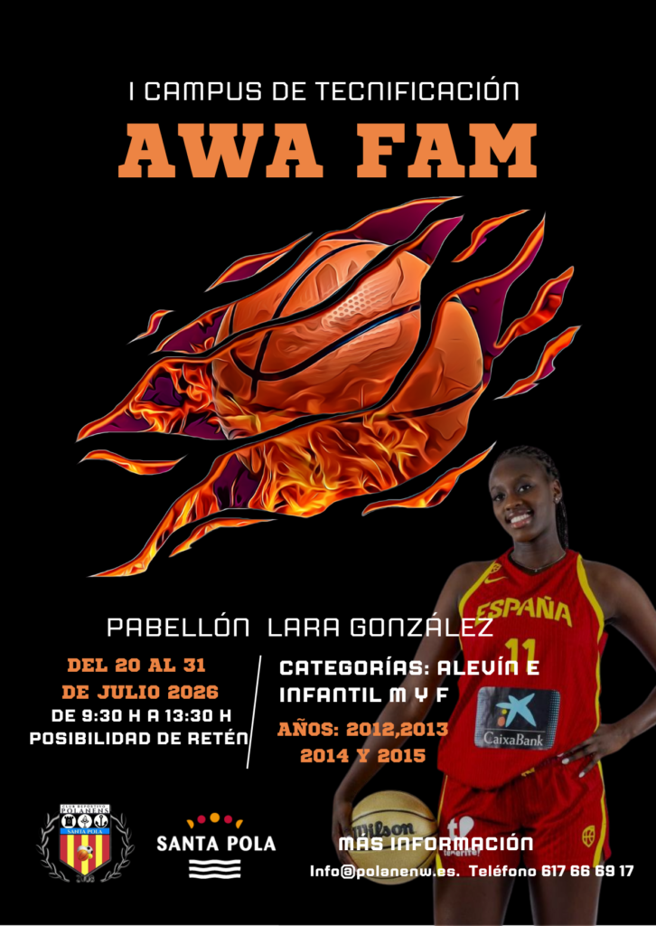 I CAMPUS TECNIFICACIÓN BALONCESTO AWA FAM